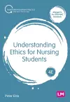 Understanding Ethics for Nursing Students cover