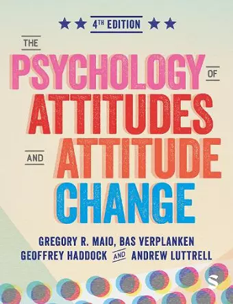 The Psychology of Attitudes and Attitude Change cover