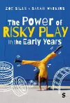 The Power of Risky Play in the Early Years cover
