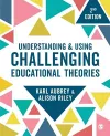 Understanding and Using Challenging  Educational Theories cover