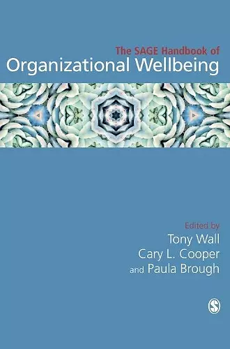 The SAGE Handbook of Organizational Wellbeing cover