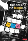 School and the Magic of Children cover