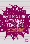 Mythbusting for Trainee Teachers cover