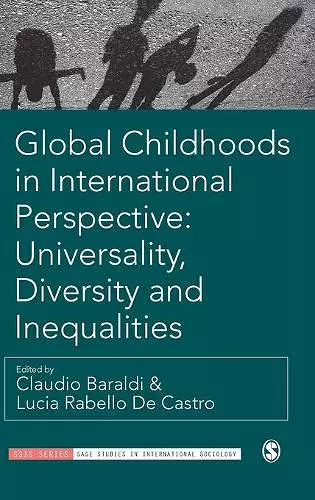 Global Childhoods in International Perspective: Universality, Diversity and Inequalities cover