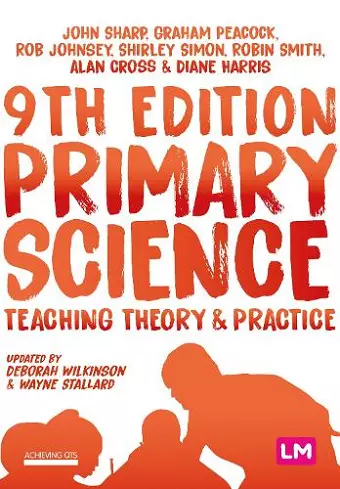 Primary Science: Teaching Theory and Practice cover
