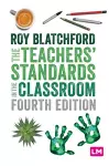 The Teachers′ Standards in the Classroom cover