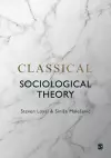 Classical Sociological Theory cover