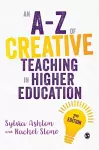 An A-Z of Creative Teaching in Higher Education cover