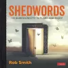 Shedwords 100 words to explore cover