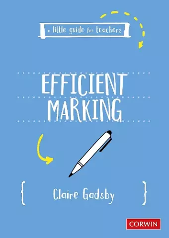 A Little Guide for Teachers: Efficient Marking cover