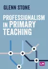 Professionalism in Primary Teaching cover