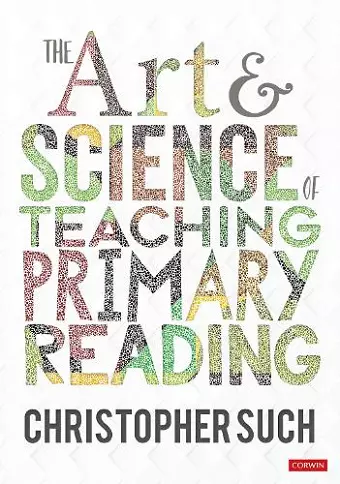 The Art and Science of Teaching Primary Reading cover