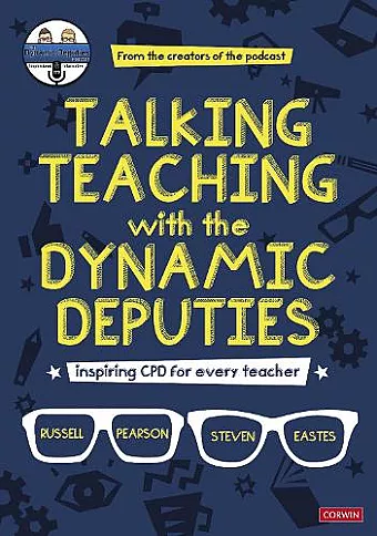 Talking Teaching with the Dynamic Deputies cover