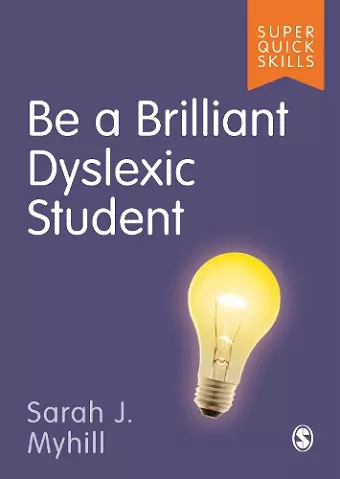 Be a Brilliant Dyslexic Student cover