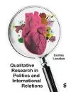 Qualitative Research in Politics and International Relations cover
