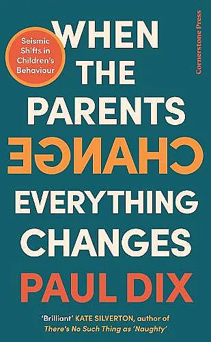 When the Parents Change, Everything Changes cover