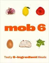 Mob 6: Tasty 6-Ingredient Meals packaging