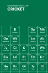 The Periodic Table of CRICKET cover