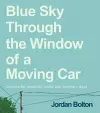 Blue Sky Through the Window of a Moving Car cover