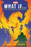 What If...Kitty Pryde Stole the Phoenix Force? cover