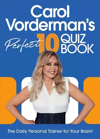 Carol Vorderman’s Perfect 10 Quiz Book cover