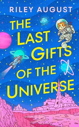 The Last Gifts of the Universe cover