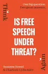 Is Free Speech Under Threat? cover