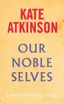 Our Noble Selves cover