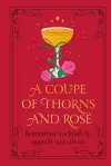 A Coupe of Thorns and Rosé cover