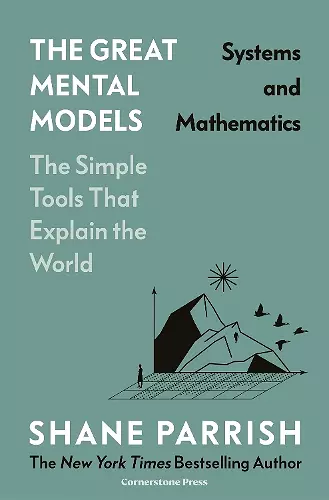 The Great Mental Models: Systems and Mathematics cover