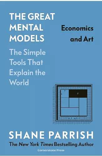 The Great Mental Models: Economics and Art cover