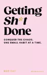 Getting Sh*t Done cover