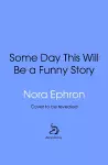 Some Day This Will Be A Funny Story cover