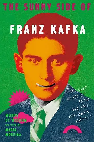 The Sunny Side of Franz Kafka cover