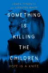 Something Is Killing the Children cover