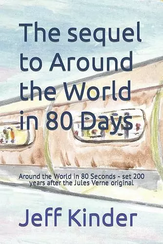 The sequel to Around the World in 80 Days cover