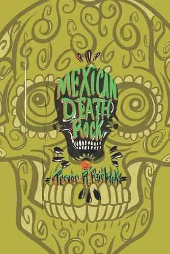 Mexican Death Rock cover