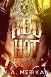 Red Hot - Coffin Nails MC California (gay M/M romance novel) cover