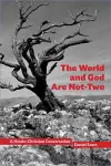 The World and God Are Not-Two cover