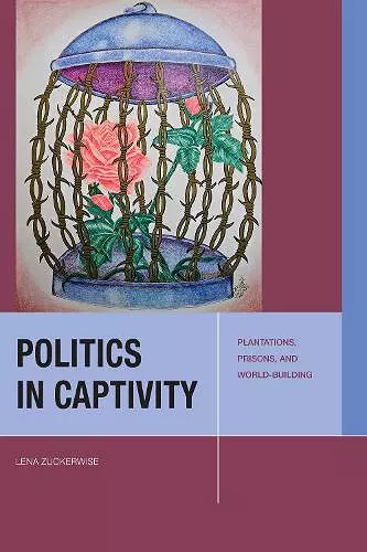 Politics in Captivity cover