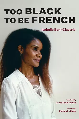 Too Black to Be French cover