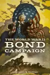 The World War II Bond Campaign cover