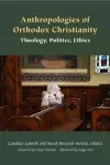 Anthropologies of Orthodox Christianity cover