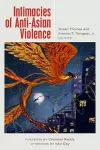 Intimacies of Anti-Asian Violence cover