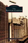 Boston Garden cover