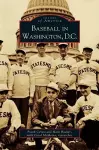 Baseball in Washington, D.C. cover