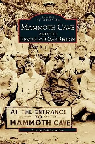 Mammoth Cave and the Kentucky Cave Region cover