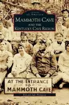 Mammoth Cave and the Kentucky Cave Region cover