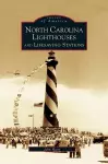 North Carolina Lighthouses and Lifesaving Stations cover