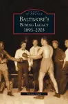 Baltimore's Boxing Legacy cover